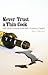 Never Trust a Thin Cook and Other Lessons from Italy's Culina... by Eric Dregni