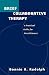 Brief Collaborative Therapy: A Practical Guide for Practitioners