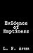Evidence of Emptiness