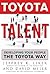 Toyota Talent: Developing Y...