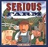 Serious Farm by Tim Egan