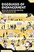 Discourses of Endangerment: Interest and Ideology in the Defense of Languages (Advances in Sociolinguistics)