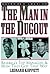 The Man In the Dugout: Baseball's Top Managers and How They Got That Way