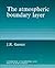 The Atmospheric Boundary Layer (Cambridge Atmospheric and Space Science Series)