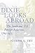 Dixie Looks Abroad by Joseph A. Fry
