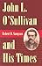 John L. O'Sullivan and His Times