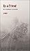 As a Friend by Forrest Gander As a Friend by Forrest Gander