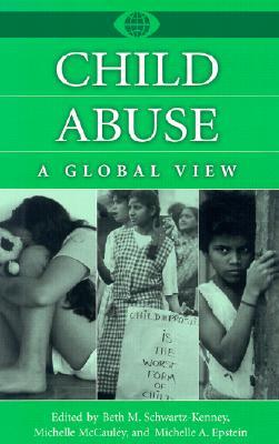 Child Abuse: A Global View (Hardcover)
