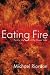 Eating Fire: Family Life on...