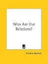 Who Are Our Relations?