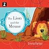 The Lion And The Mouse