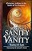 Making Sanity Out of Vanity by Stanley D. Gale