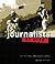 Journalists at Risk: Reporting America's Wars (People's History)