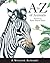 A to Z of Animals by Rachel Williams