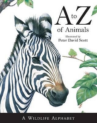 A to Z of Animals: A Wildlife Alphabet (Hardcover)