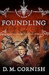 Foundling by D.M. Cornish