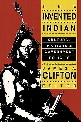 The Invented Indian (Paperback)