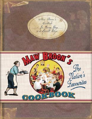 Maw Broon's Cookbook: The Nation's Favourites (Hardcover)