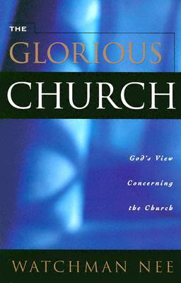 The Glorious Church (Paperback)