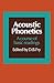 Acoustic Phonetics: A course of basic readings