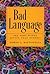Bad Language: Are Some Words Better Than Others?
