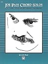 Joe Pass Chord Solos: For Guitar, Vibes, and All Keyboard Instruments