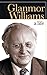 Glanmor Williams: A Life