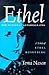 Ethel by Tema Nason