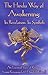 The Hindu Way of Awakening: Its Revelation, Its Symbols: An Essential View of Religion