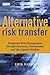 Alternative Risk Transfer: ...