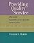 Providing Quality Service: What Every Hospitality Service Provider Needs to Know