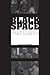Black Space: Imagining Race...