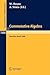 Commutative Algebra: Proceedings of a Workshop held in Salvador, Brazil, Aug. 8-17, 1988 (Lecture Notes in Mathematics, 1430)