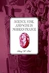 Science, Vine and Wine in Modern France