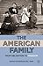 The American Family: From Obligation to Freedom