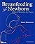 Breastfeeding the Newborn: Clinical Strategies for Nurses
