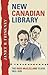 New Canadian Library: The Ross-McClelland Years, 1952-1978 (Studies in Book and Print Culture)