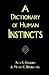 A Dictionary of Human Instincts