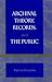 Archival Theory, Records, and the Public