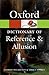 Oxford Dictionary of Reference and Allusion (Oxford Quick Reference)
