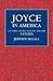 Joyce in America: Cultural ...