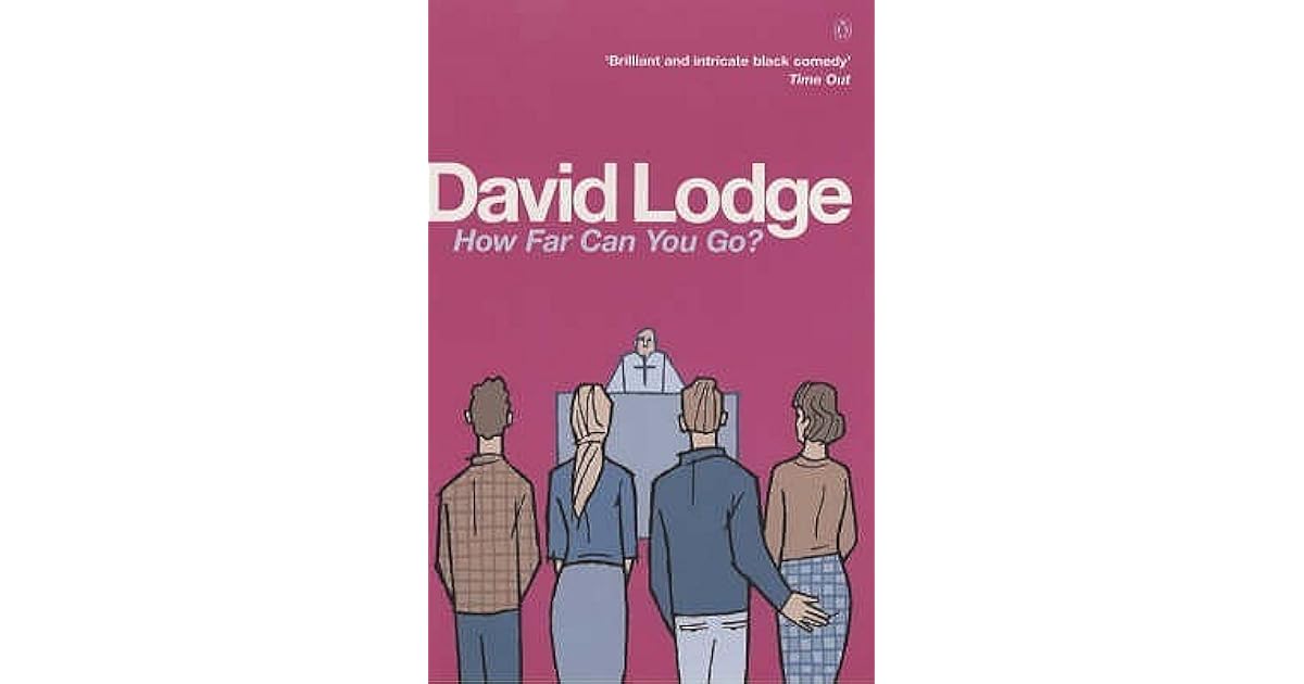 How Far Can You Go? by David Lodge