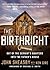 The Birthright: Out of the Servant's Quarters into the Father's House