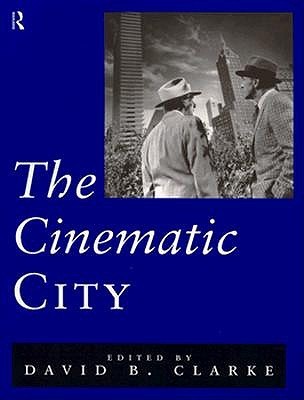 The Cinematic City (Paperback)