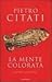 La mente colorata: Ulisse e...
