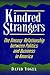 Kindred Strangers