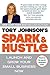 Spark & Hustle by Tory Johnson