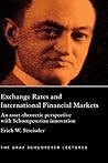 Exchange Rates and International Finance Markets: An Asset-Theoretic Perspective with Schumpeterian Perspective