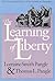 The Learning of Liberty: The Educational Ideas of the American Founders (American Political Thought)