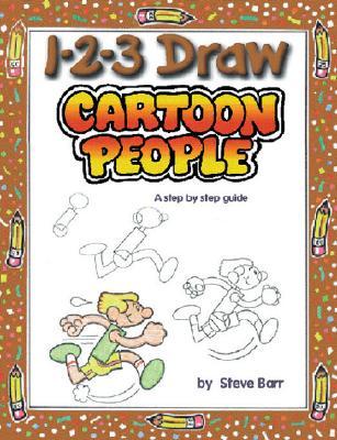 1-2-3 Draw Cartoon People: A Step-by-Step Guide (Paperback)